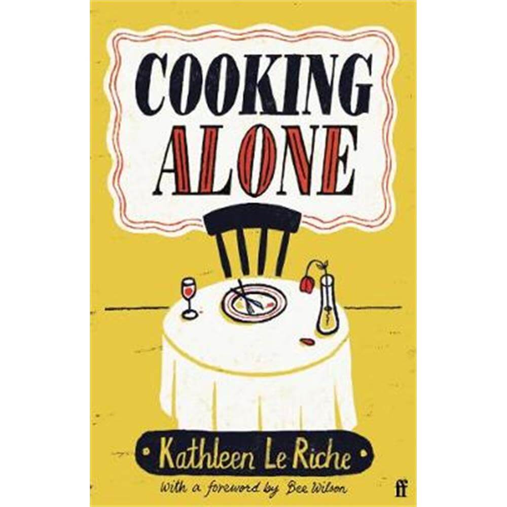 Cooking Alone (Hardback) - Kathleen Le Riche